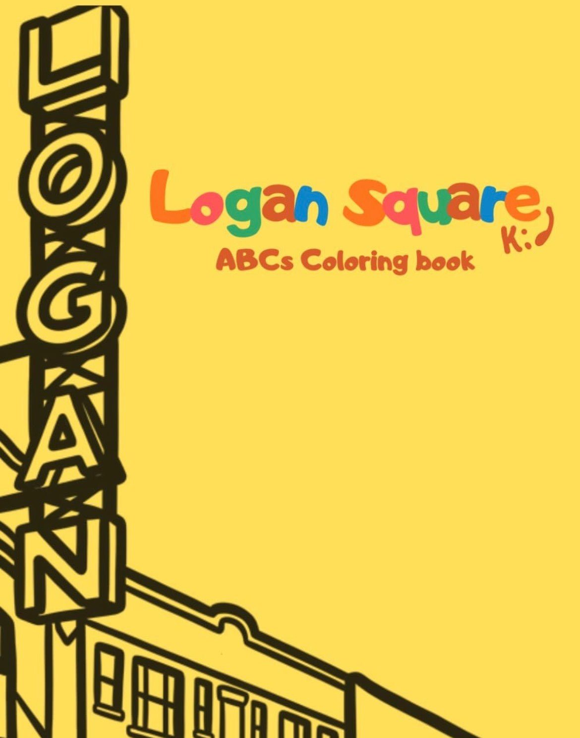 Logan Square ABCs Coloring Book